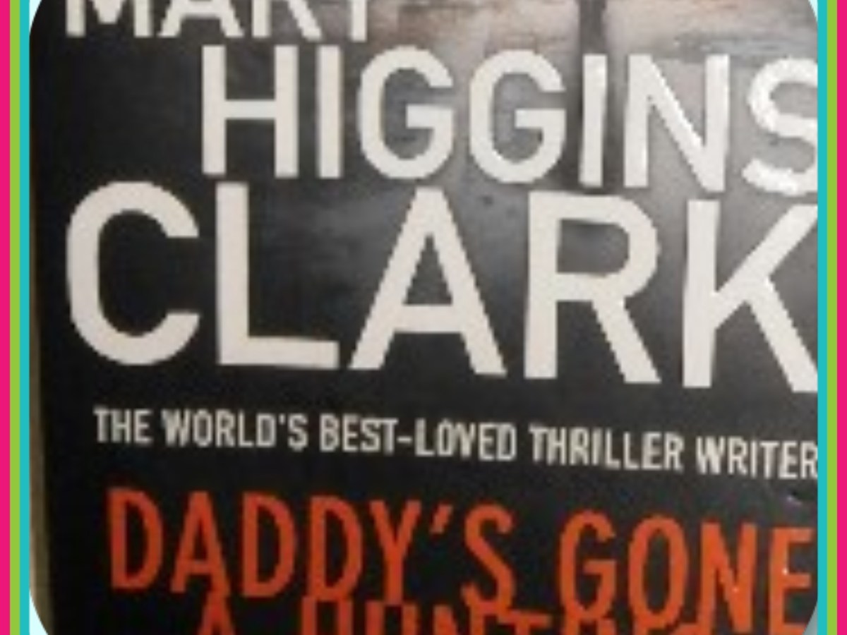 Daddy&rsquo;s Gone a Hunting-Mary Higgins Clark